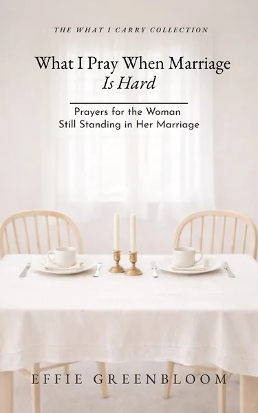 What I Pray When Marriage Is Hard